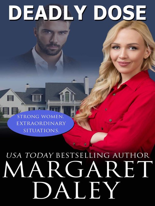 Title details for Deadly Dose by Margaret Daley - Available